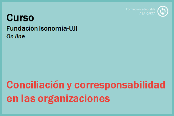 Conciliación y corresponsabilidad en las organizaciones